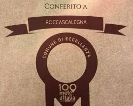 CENTO METE D’ITALIA: A ROCCASCALEGNA IL PREMIO D’ECCELLENZA TURISTICA