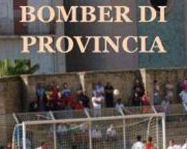 ESCE LIBRO ”BOMBER DI PROVINCIA”, UN CAPITOLO DEDICATO A REBO-GOL