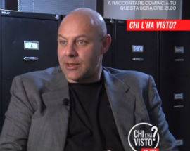 MORTE SONIA TRINETTI: CALDERONI A ”CHI L’HA VISTO”, ”HA CENATO CON PROPRIETARIO CASA”