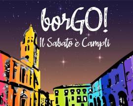 CAMPLI, DOMANI C’E’ ”BORGO!”: MUSICA DIFFUSA E MONUMENTI APERTI