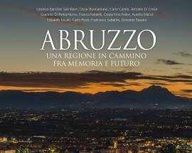 ”ABRUZZO. UNA REGIONE IN CAMMINO FRA MEMORIA E FUTURO”, PRESENTAZIONE VOLUME A PESCARA
