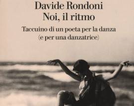 ”NOI, IL RITMO”, A MONTESILVANO LA PRESENTAZIONE DEL LIBRO DI DAVIDE RONDONI