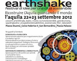 SOSTENIBILITA’ E RICOSTRUZIONE, ”EARTH SHAKE” ALL’AQUILA