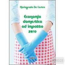 ECOLOGIA: ECONOMIA DOMESTICA AD IMPATTO ZERO IN UN LIBRO
