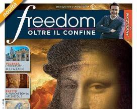 FREEDOM MAGAZINE ARRIVA IN EDICOLA: VISITA A ROCCA CALASCIO, ”NEL CASTELLO PIU’ BELLO D’ITALIA”