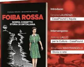 FOIBE: CASAPOUND L’AQUILA PRESENTA FUMETTO SU NORMA COSSETTO