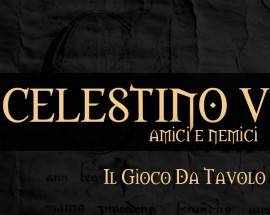 L’AQUILA: ARRIVA IL GIOCO DA TAVOLO DI CELESTINO V