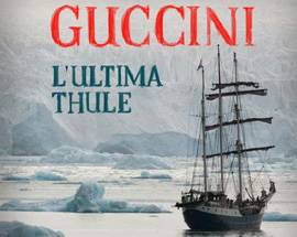 ”L’ULTIMA THULE” DI FRANCESCO GUCCINI, LA RECENSIONE APPASSIONATA DI UN AQUILANO