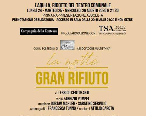 L’AQUILA: IN SCENA ”LA NOTTE DEL GRAN RIFIUTO” DI CENTOFANTI, ”UN REGALO ALLA CITTA”’