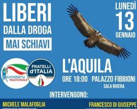 ‘LIBERI DALLA DROGA, MAI SCHIAVI’: INCONTRO FDI-GIOVENTU’ NAZIONALE A L’AQUILA