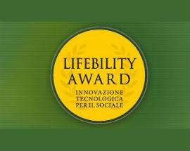 LIFEBILITY AWARD: AL VIA PREMIO PER GIOVANI E START UP A SFONDO SOCIALE