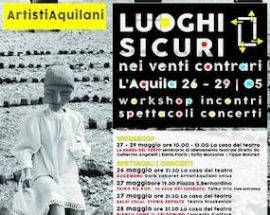 TEATRO: ”LUOGHI SICURI NEI VENTI CONTRARI”, AL VIA ALL’AQUILA IL 26 MAGGIO