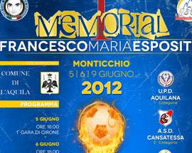 CALCIO: AL VIA A MONTICCHIO IL MEMORIAL ‘FRANCESCO MARIA ESPOSITO’