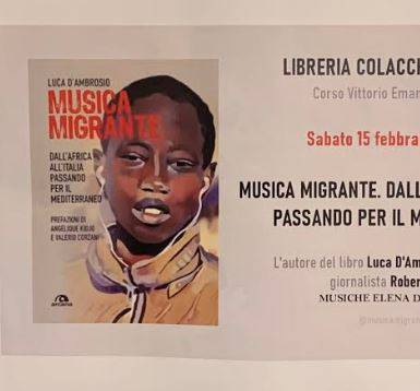 L’AQUILA: ALLA LIBRERIA COLACCHI PRESENTAZIONE LIBRO ”MUSICA MIGRANTE”, DI LUCA D’AMBROSIO