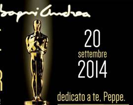 ‘NOTTE DEGLI OSCAR’ DI BAGNI ANDREA: EDIZIONE NEL RICORDO DI DI RAMIO