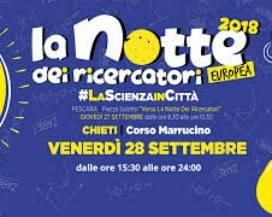 NOTTE DEI RICERCATORI: A CHIETI 100 EVENTI E 40 LABORATORI