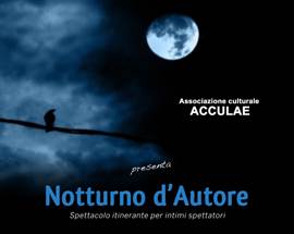 TEATRO: TORNA ”NOTTURNO D’AUTORE”, LO SPETTACOLO ITINERANTE