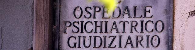 OSPEDALI PSICHIATRICI GIUDIZIARI: LUNEDI’ APRE A BARETE LA REMS