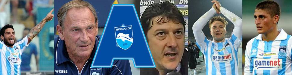 IL PESCARA E’ IN SERIE A