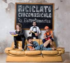 L’AQUILA: STASERA I ‘RICICLATO CIRCO MUSICALE’ AL PARCO DEL CASTELLO