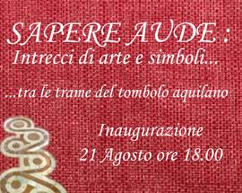 L’AQUILA, ”SAPERE AUDE”: LA TRADIZIONE IN MOSTRA CON IL TOMBOLO