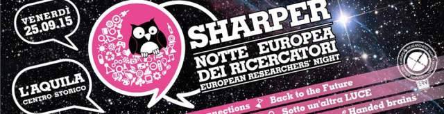 SHARPER, NOTTE EUROPEA DELLA RICERCA: IL GRANDE PUBBLICO INCONTRA LA SCIENZA