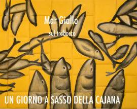MAR GIALLO: MOSTRA DI STEFANO IANNI IL 26 SUL TRABOCCO SASSO DELLA CAJANA