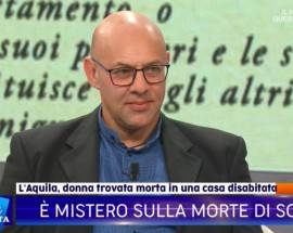 DONNA TROVATA MORTA A L’AQUILA: CALDERONI A ”LA VITA IN DIRETTA”