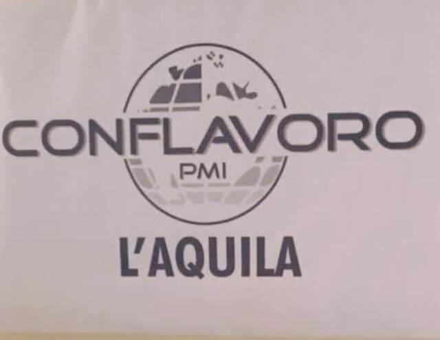 L’AQUILA: GIOVEDI’ INAGURAZIONE SEDE CONFLAVORO PMI PROVINCIALE