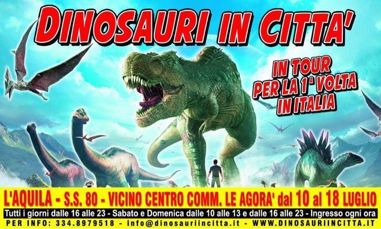 L’AQUILA, ARRIVA IL TOUR “DINOSAURI IN CITTA'” DAL 10 AL 18 LUGLIO