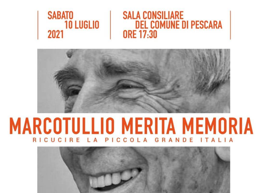 “MARCOTULLIO MERITA MEMORIA, RICUCIRE LA PICCOLA GRANDE ITALIA”: CONVEGNO A PESCARA
