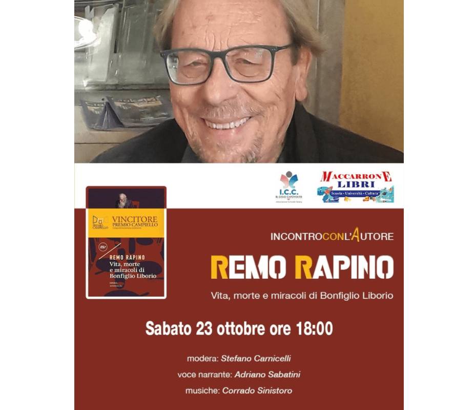 CULTURA: REMO RAPINO A L’AQUILA PER LA PRESENTAZIONE DI “VITA MORTE E MIRACOLI DI BONFIGLIO LIBORIO”