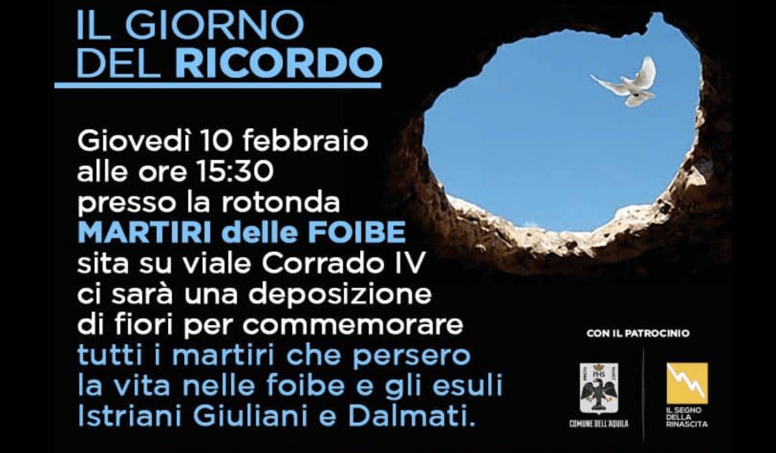 GIORNO DEL RICORDO, COMITATO 10 FEBBRAIO: LA CERIMONIA DI COMMEMORAZIONE ALL’AQUILA