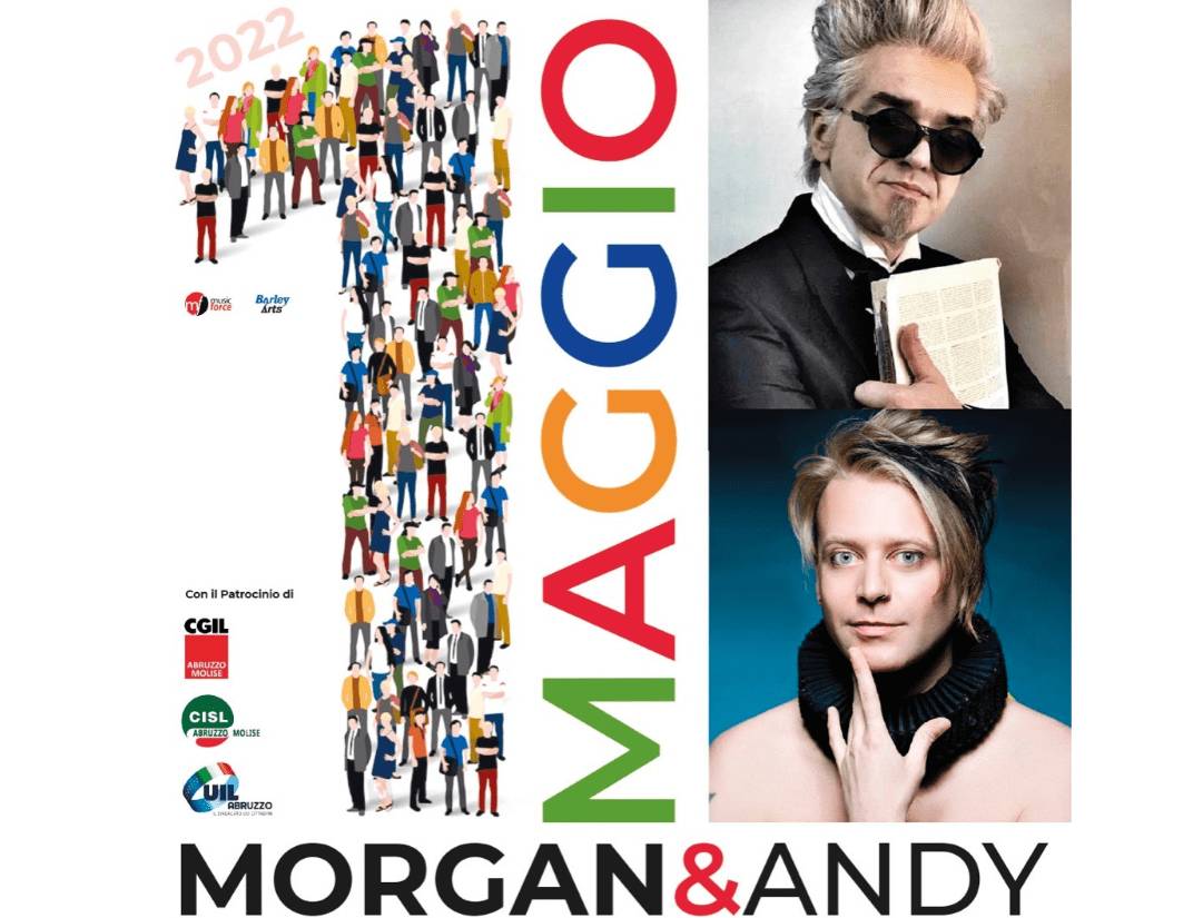 PRIMO MAGGIO, MORGAN E ANDY DEI BLUVERTIGO AL CONCERTONE DI CHIETI : “CON EVENTI PRODUCIAMO LAVORO”