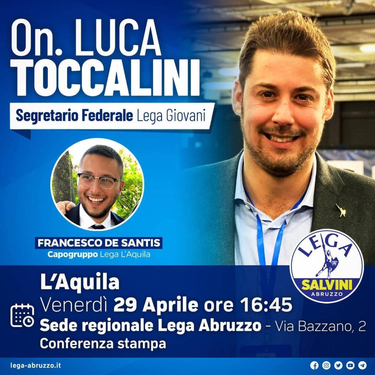 L’AQUILA, SEGRETARIO LEGA GIOVANI LUCA TOCCALINI IN CITTA’: DIRETTA WEB CONFERENZA STAMPA