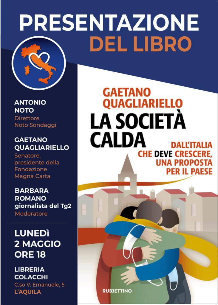 L’AQUILA: LA “SOCIETA’ CALDA”, OGGI PRESENTAZIONE LIBRO QUAGLIARIELLO CON ANTONIO NOTO