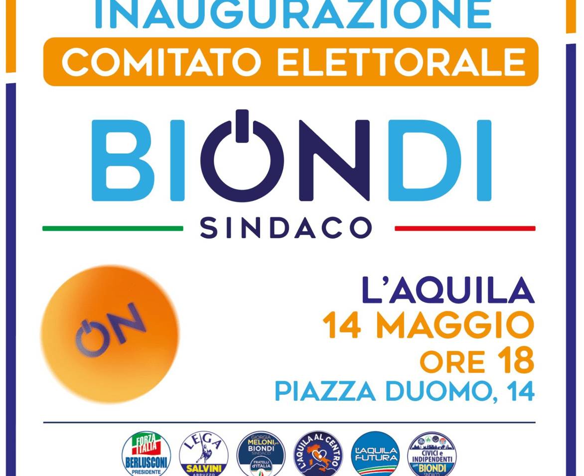 ELEZIONI L’AQUILA, INAUGURAZIONE COMITATO ELETTORALE CENTRODESTRA PER BIONDI SINDACO. DIRETTA WEB