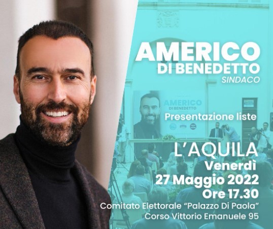 VOTO L’AQUILA: PRESENTAZIONE LISTE A SOSTEGNO DEL CANDIDATO A SINDACO DI BENEDETTO, DIRETTA WEB