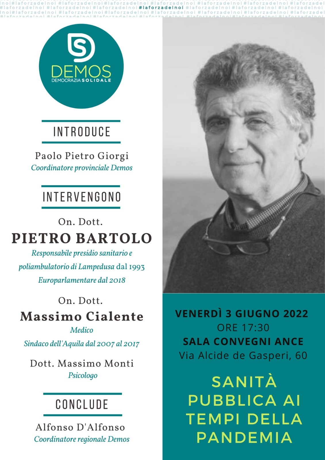 VOTO L’AQUILA: DIRETTA EVENTO DEMOS SULLA SANITA’ PUBBLICA. EUROPARLAMENTARE BARTOLO
