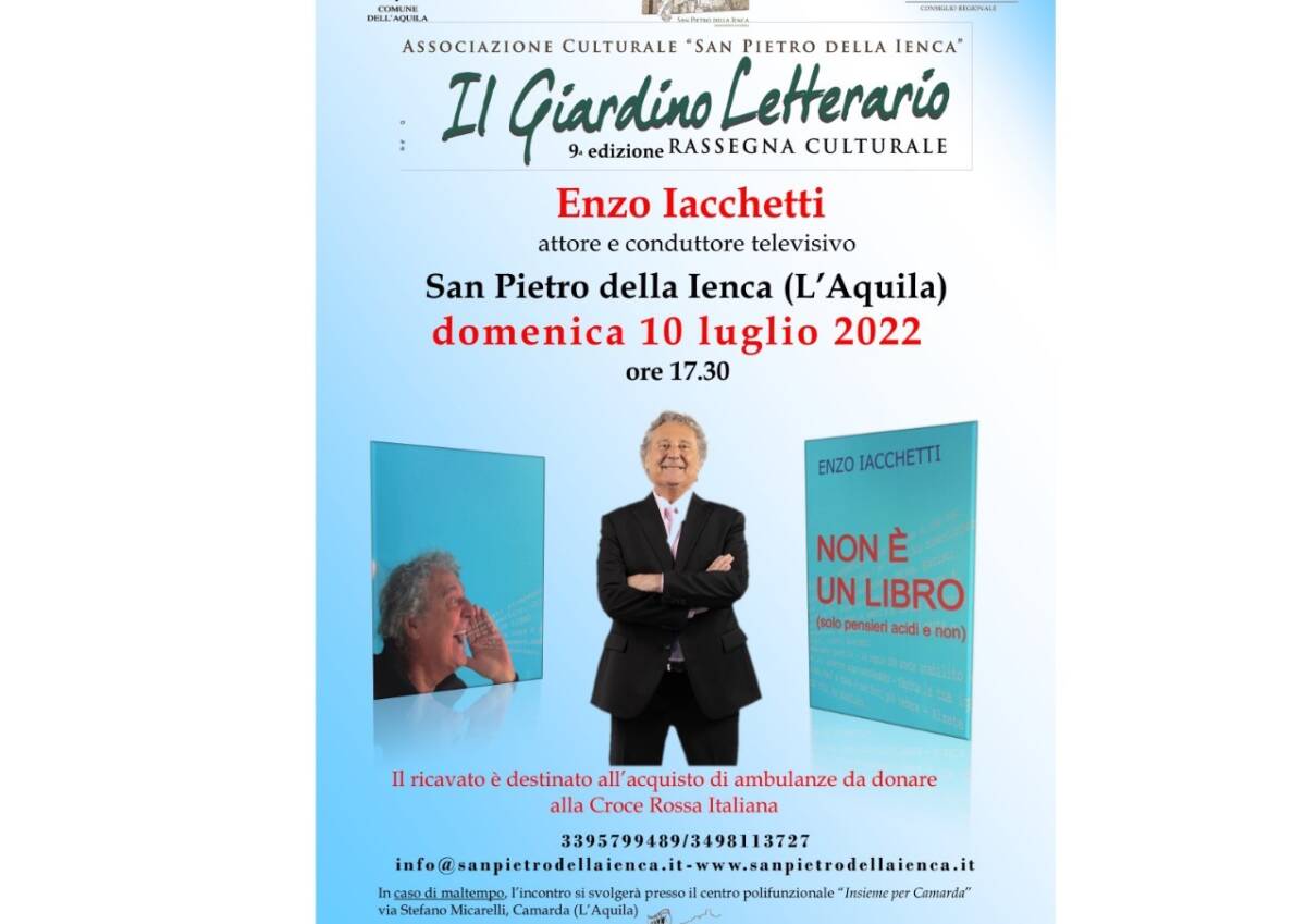 L’AQUILA, IL GIARDINO LETTERARIO: IL 10 LUGLIO ENZO IACCHETTI PRESENTA “NON E’ UN LIBRO”