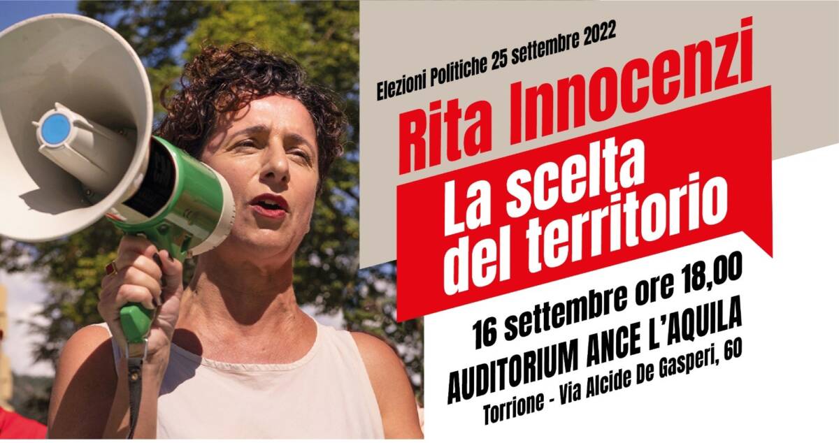 ELEZIONI: RITA INNOCENZI INCONTRA I CITTADINI VENERDI’ 16 SETTEMBRE ALL’AUDITORIUM ANCE L’AQUILA