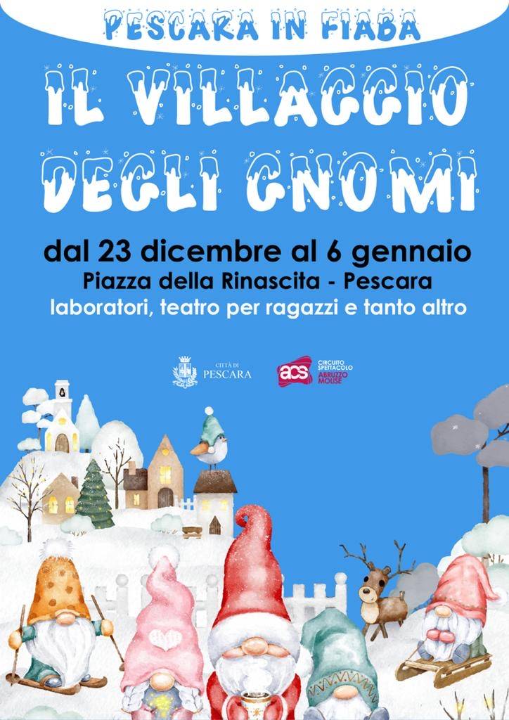 PESCARA: ARRIVA “NATALE IN FIABA” CON IL VILLAGGIO DEGLI GNOMI, IL PROGRAMMA