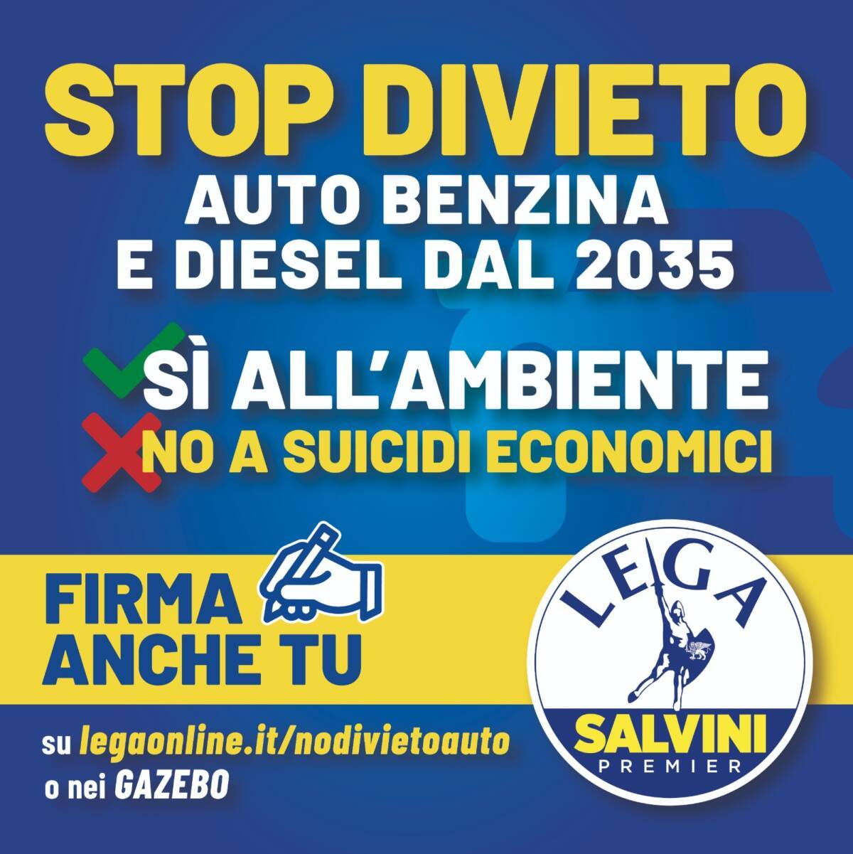 NO BANDO UE AUTO COMBUSTIONE: LEGA AVVIA RACCOLTA FIRME “SÌ ALL’AMBIENTE NO A SUICIDI ECONOMICI”
