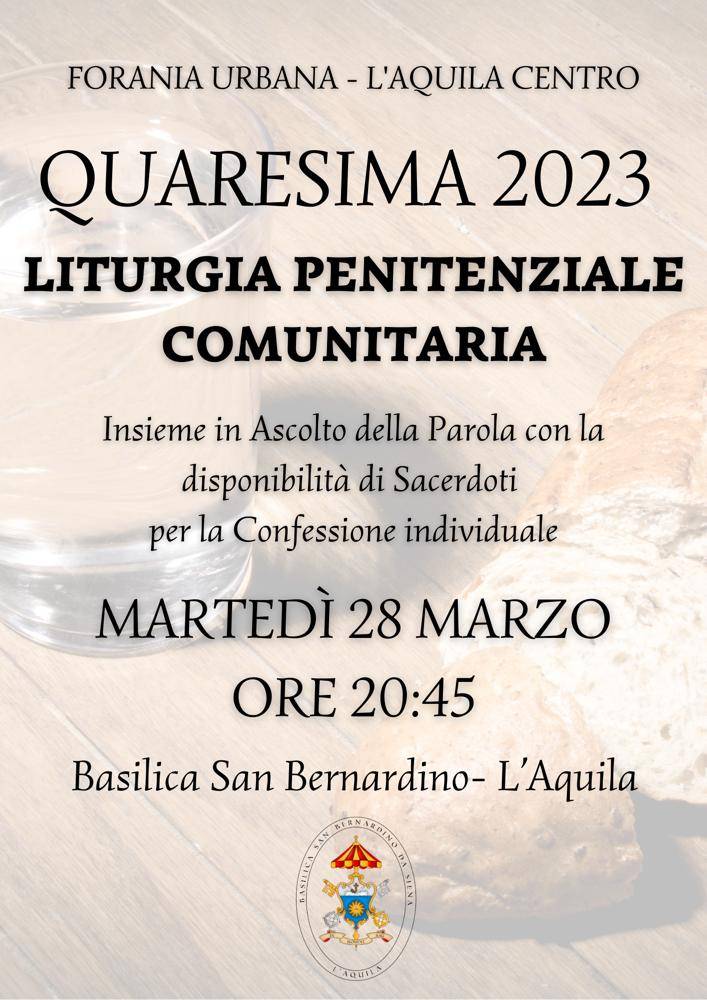 LITURGIA PENITENZIALE ALL’AQUILA: FUNZIONE IL 28 MARZO NELLA BASILICA DI SAN BERNARDINO