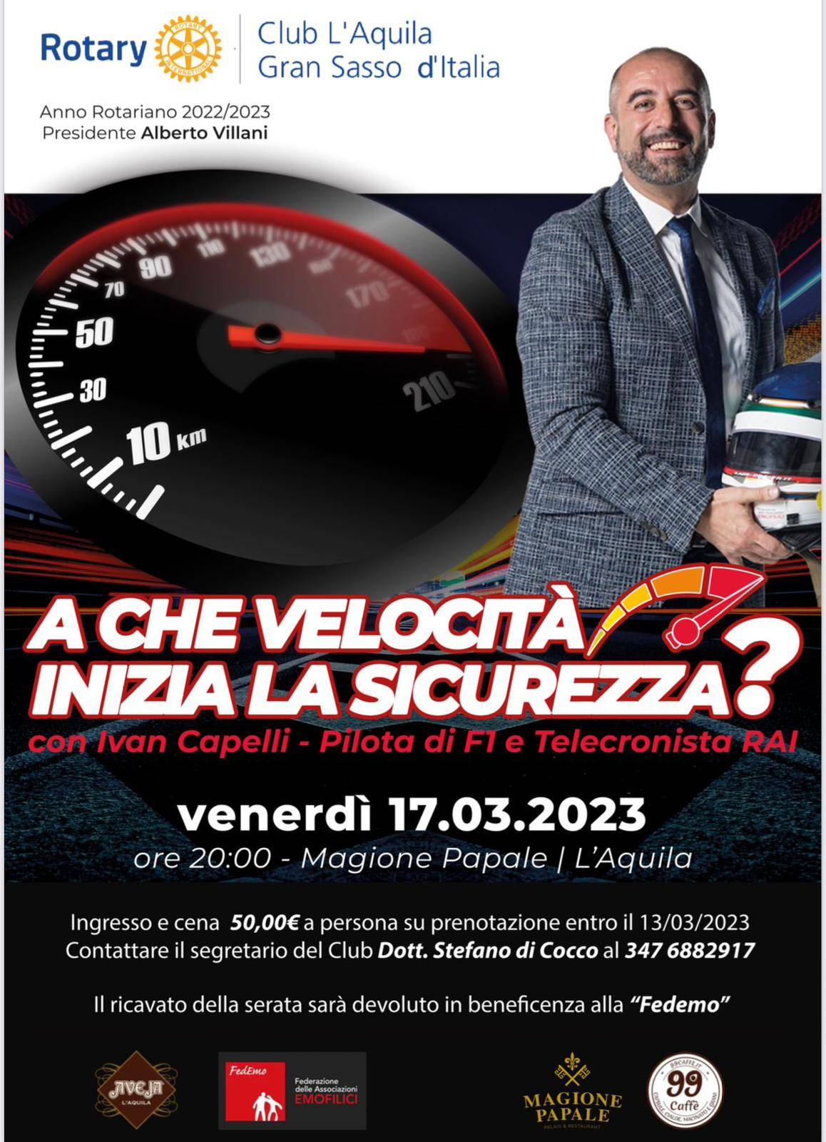 ROTARY CLUB L’AQUILA GRAN SASSO D’ITALIA: SICUREZZA STRADALE, SERATA CON IVAN CAPELLI