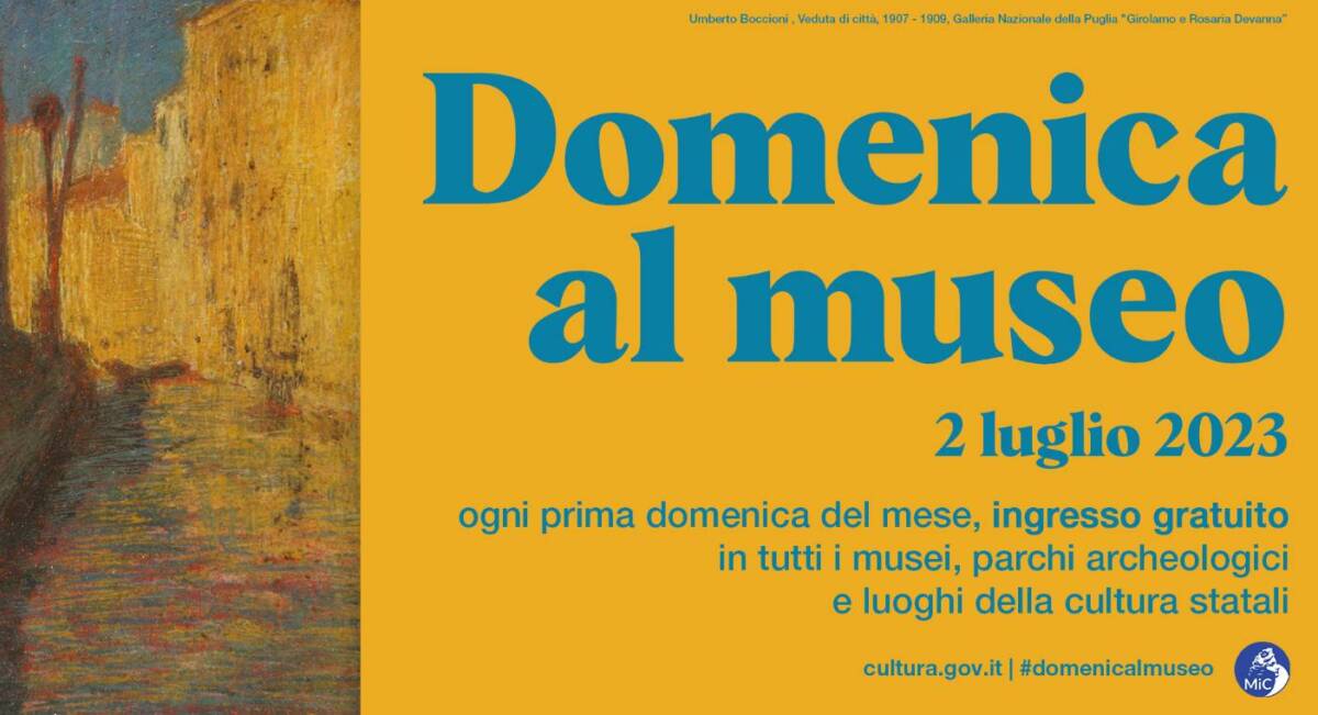 TORNA “DOMENICA AL MUSEO”: IL 2 LUGLIO INGRESSO GRATUITO, L’ELENCO COMPLETO