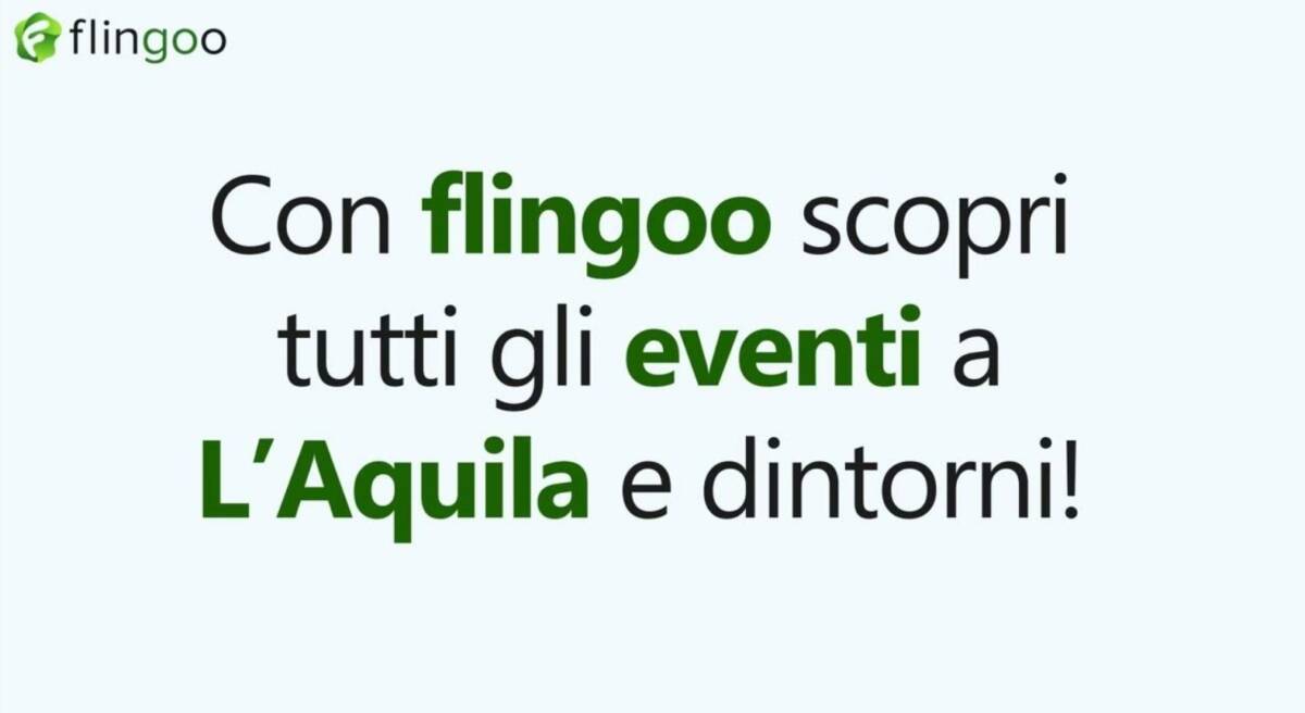 EVENTI ALL’AQUILA: ARRIVA LA APP “FLINGOO” PER ANDROID E IOS FIRMATA DA SANTARELLI E NARDOCCI