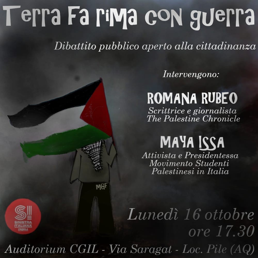 “TERRA FA RIMA CON GUERRA”: GAZA E ISRAELE, A L’AQUILA INCONTRO SINISTRA ITALIANA