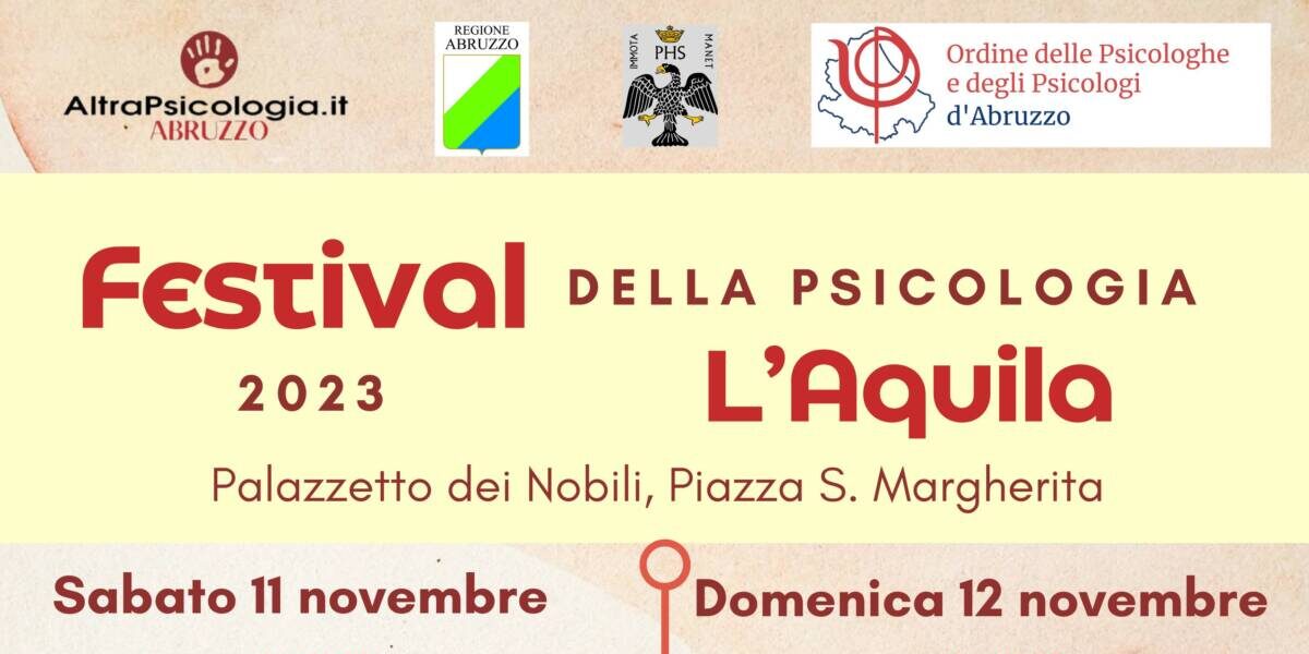 L’AQUILA, FESTIVAL DELLA PSICOLOGIA: AL VIA INCONTRI, LABORATORI E DIBATTITI APERTI A TUTTI