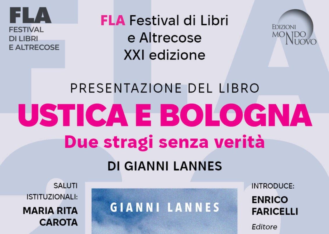 “USTICA E BOLOGNA. DUE STRAGI SENZA VERITA'”: PRESENTAZIONE LIBRO DI LANNES AL FLA